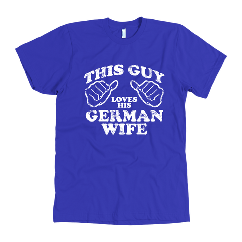 This Guy LOVES his German Wife